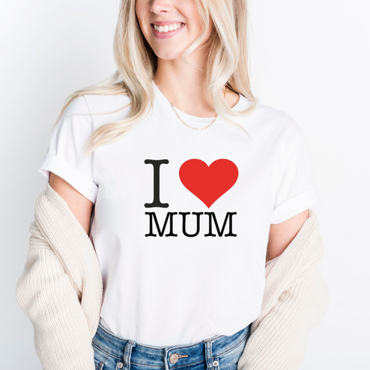I Love Mum Unisex T-Shirt Looper Tees
